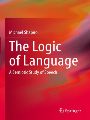 cover image of The Logic of Language